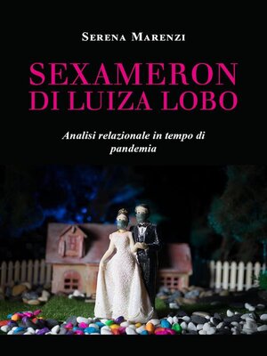 cover image of Sexameron di Luiza Lobo--analisi relazionale in tempo di pandemia